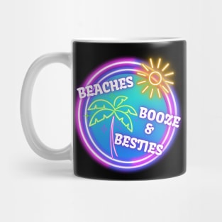 Beaches Booze & Besties Mug